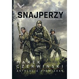 Snajperzy. Antologia opowiadań.