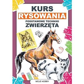 Kurs rysowania. Podstawowe techniki. Zwierzęta