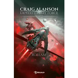 Rozłam. Expeditionary force. Tom 12