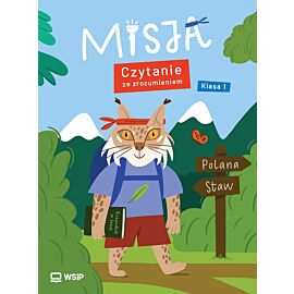 Misja Czytanie ze zrozumieniem Edukacja wczesnoszkolna Klasa 1