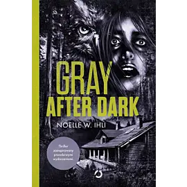 Gray After Dark