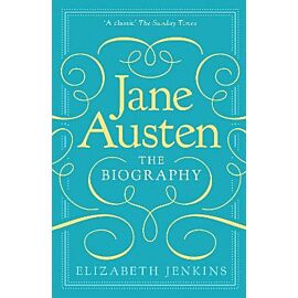 Jane Austen: The Biography