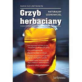 Grzyb herbaciany Naturalny uzdrowiciel