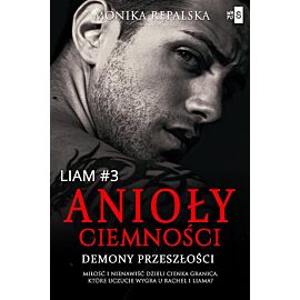 Anioły ciemności. Demony przeszłości #3