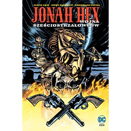 Jonah Hex - 08 -  Wojna sześciostrzałowców