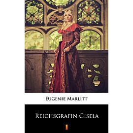 Reichsgräfin Gisela (e-book)