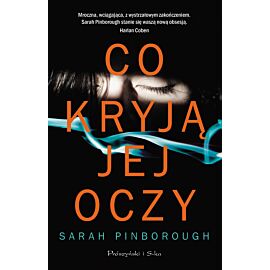 Co kryją jej oczy