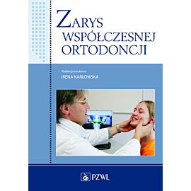 Zarys współczesnej ortodoncji.