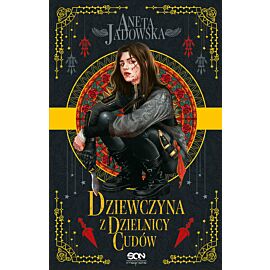 Dziewczyna z dzielnicy cudów. Wydanie II