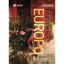 Dobij mnie, Europo