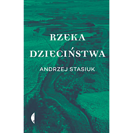 Rzeka dzieciństwa (e-book)