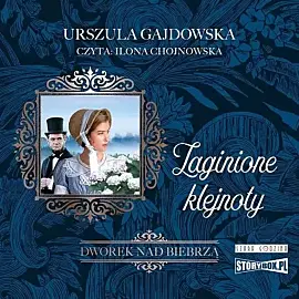 Dworek nad Biebrzą Tom 1 Zaginione klejnoty (audiobook CD)