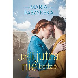 Jeśli jutra nie będzie (e-book)