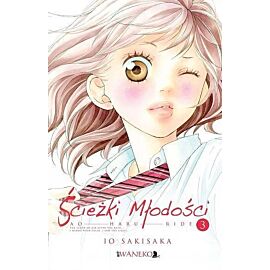 Ścieżki Młodości: Ao Haru Ride - 03