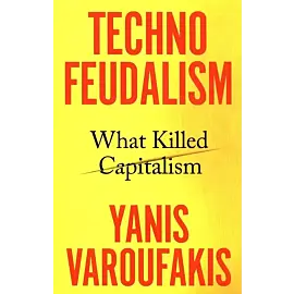 Technofeudalism