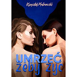 Umrzeć, żeby żyć (e-book)