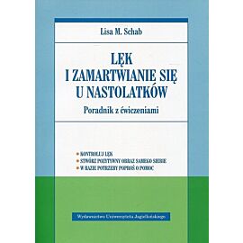 Lęk i zamartwianie się u nastolatków