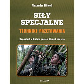 Siły specjalne. Techniki przetrwania
