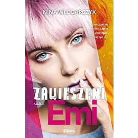 Zawieszeni. Część 3: Emi