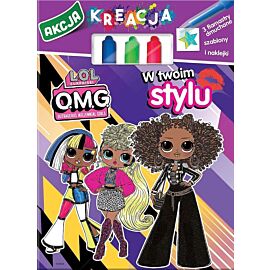 L.O.L. Surprise. OMG Akcja Kreacja. W Twoim stylu