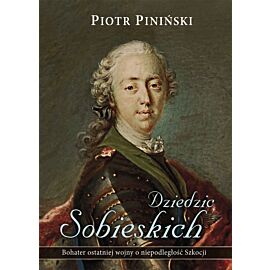 Dziedzic Sobieskich (e-book)