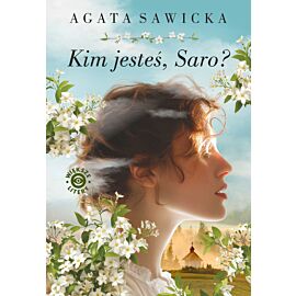 Kim jesteś, Saro?