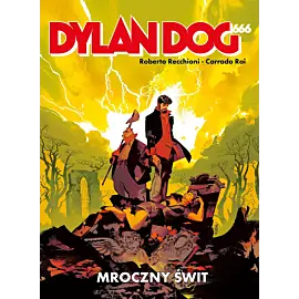 Dylan Dog 666 - Mroczny Świt