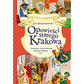 Opowieści starego Krakowa