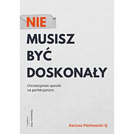 Nie musisz być doskonały