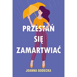 Przestań się zamartwiać (e-book)