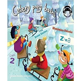 Cztery pory baśni Zima Część 2 (audiobook CD)