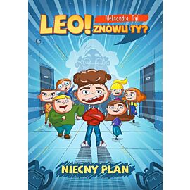 Leo! znowu ty? niecny plan
