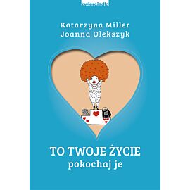 To Twoje życie