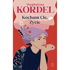 Kocham Cię, Życie (e-book)