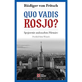 Quo vadis, Rosjo?