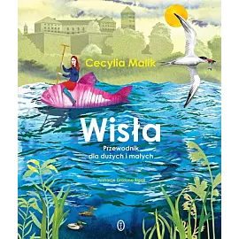 Wisła. Przewodnik dla dużych i małych