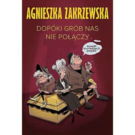 Dopóki grób nas nie połączy