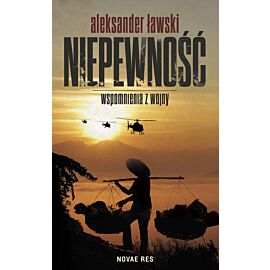 Niepewność. Wspomnienia z wojny