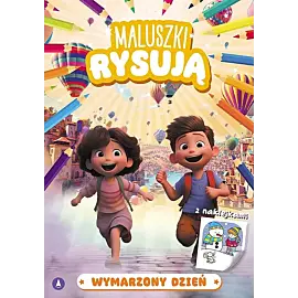 Maluszki rysują Wymarzony dzień