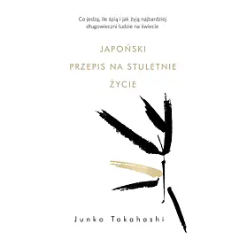 Japoński przepis na stuletnie życie (Duże Litery)