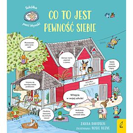 Szkółka pani Myszki. Co to jest pewność siebie