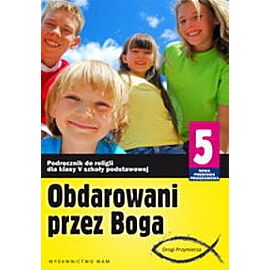 Obdarowani przez Boga 5 podręcznik