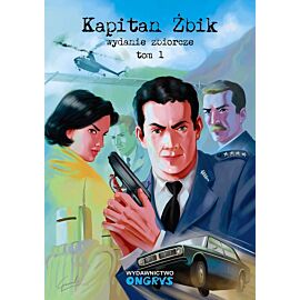 Kapitan Żbik - wyd. zbiorcze tom 1