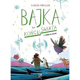 Bajka na końcu świata - 07 - Ognie na niebie