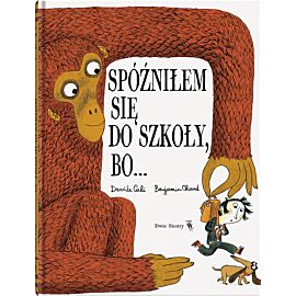 Spóżniłem się do szkoy, bo...