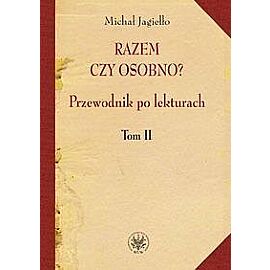 Razem czy osobno Przewodnik po lekturach. Tom 2