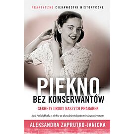 Piękno bez konserwantów