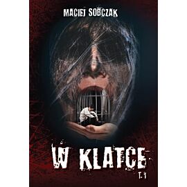 W klatce. Tom 1