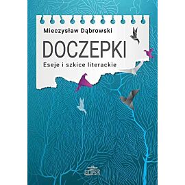 Doczepki Eseje i szkice literackie