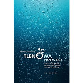 Tlenowa przewaga.